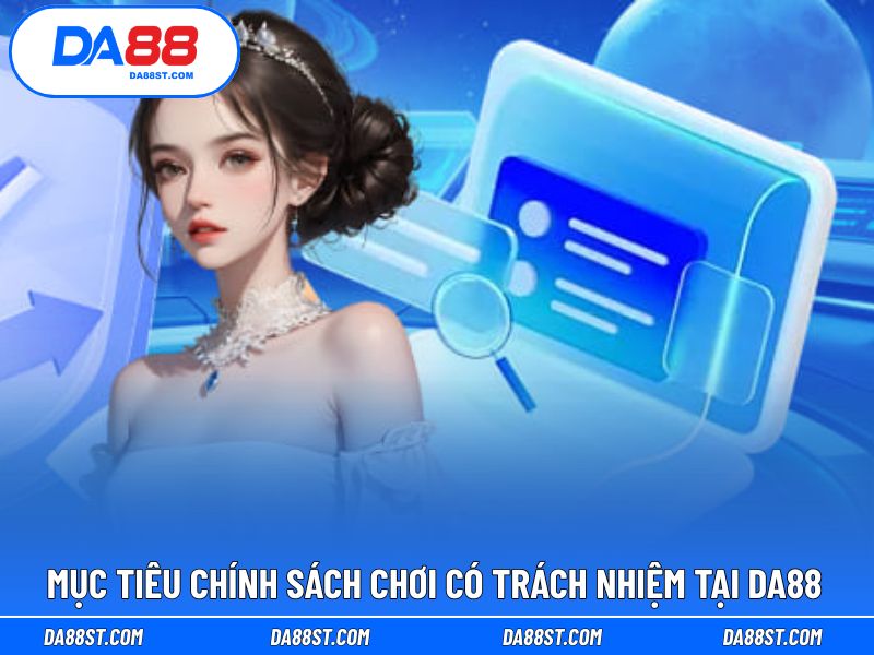 Mục tiêu nội dung xuất hiện trong chính sách trách nhiệm